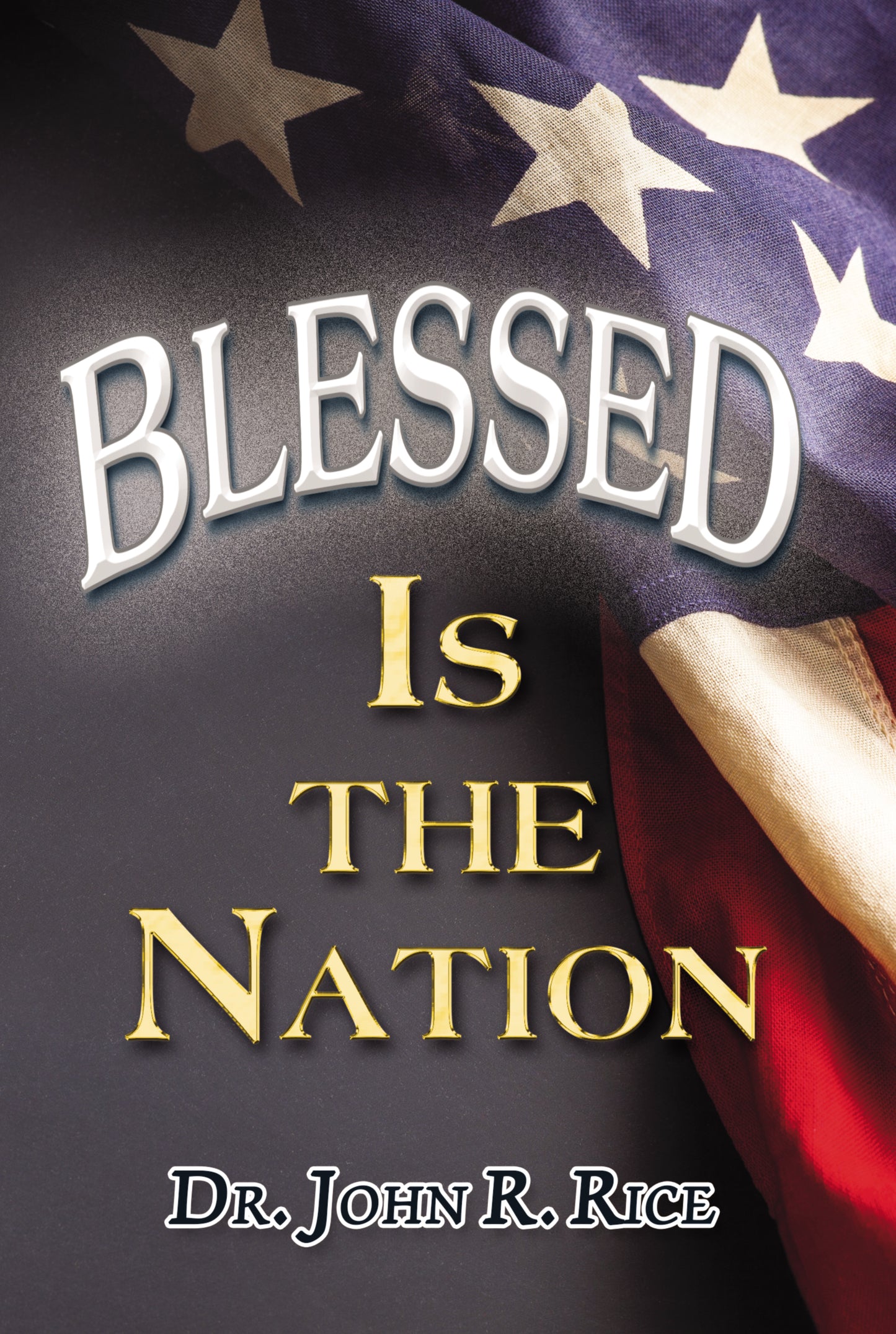 Blessed Is the Nation
