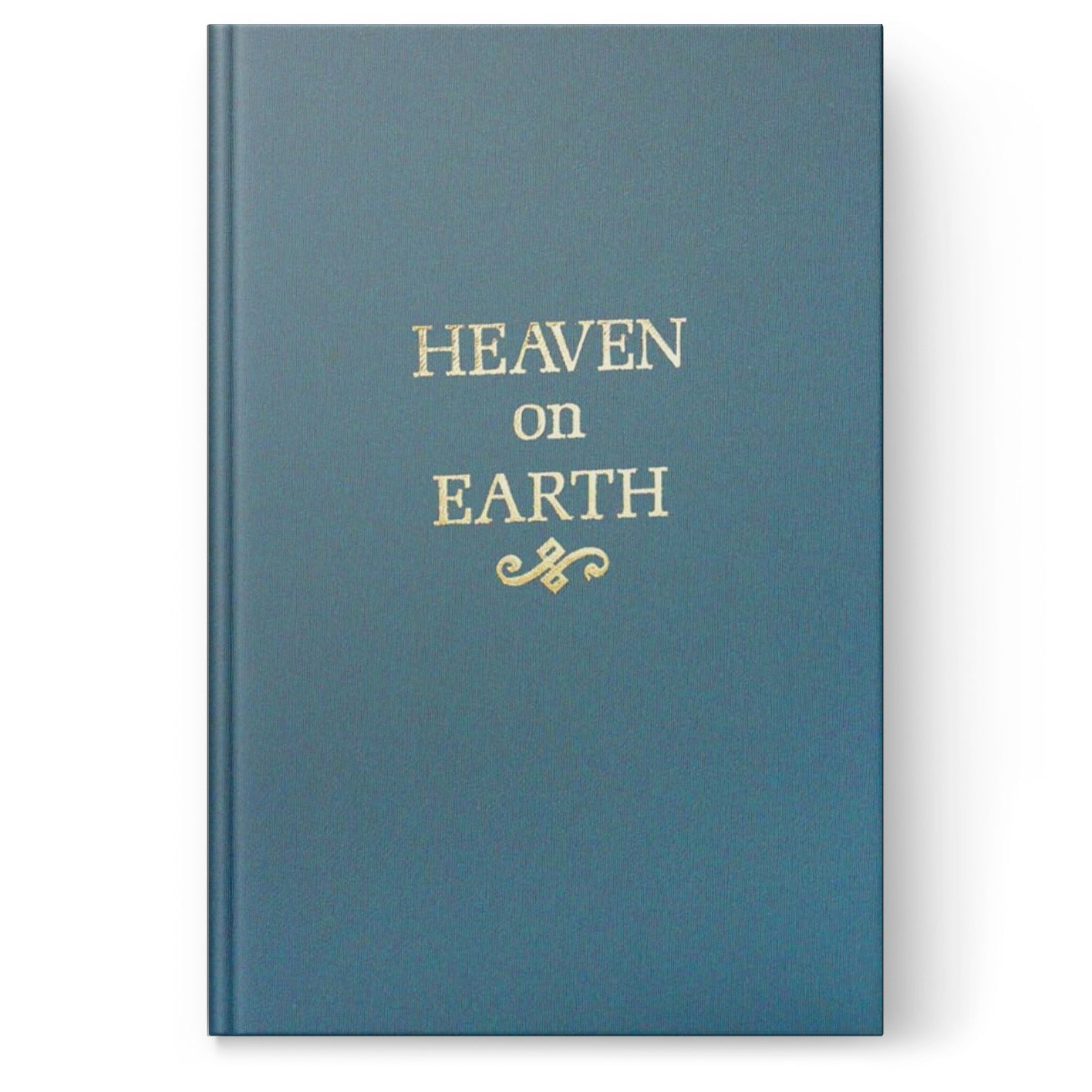 Heaven On Earth
