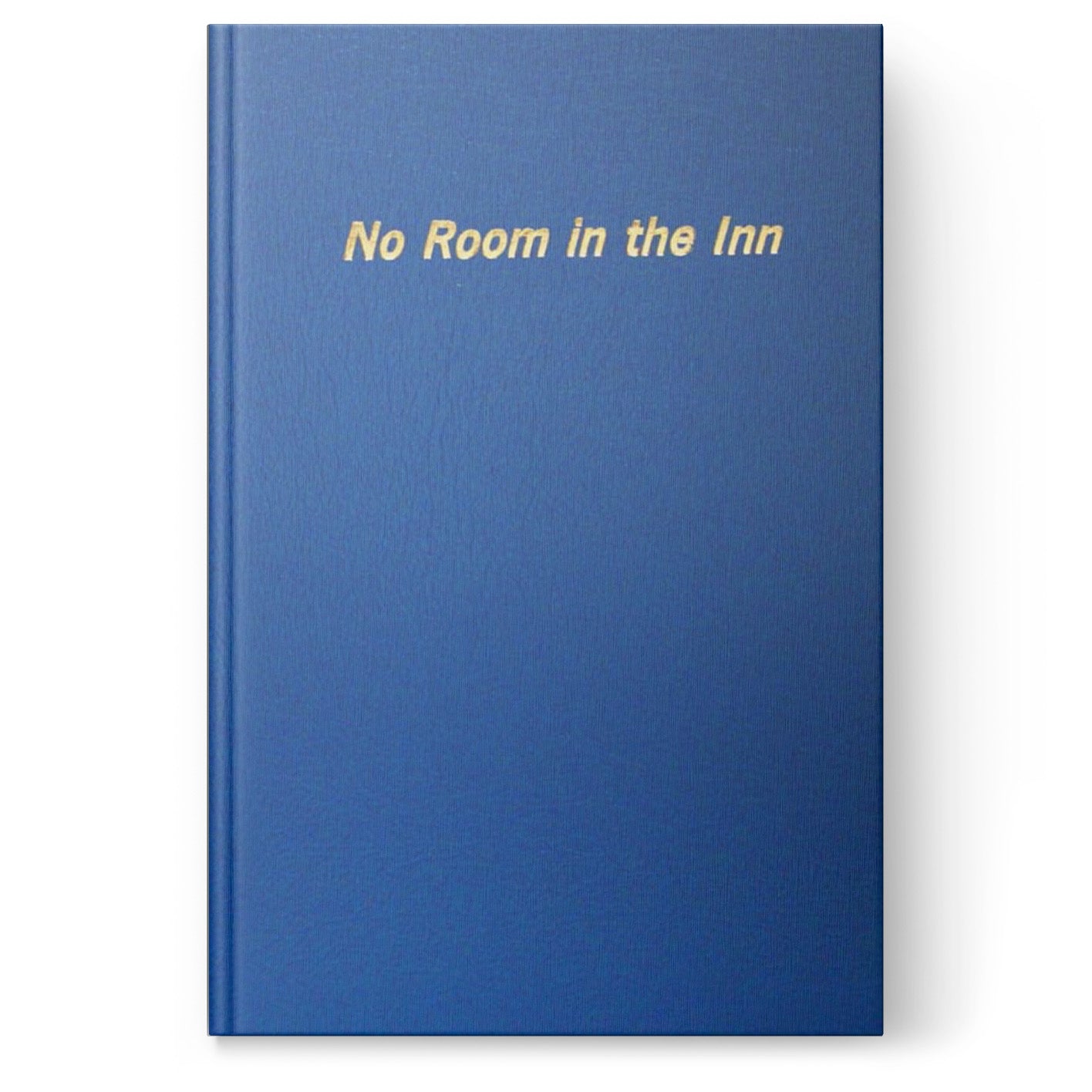 No Room in the Inn