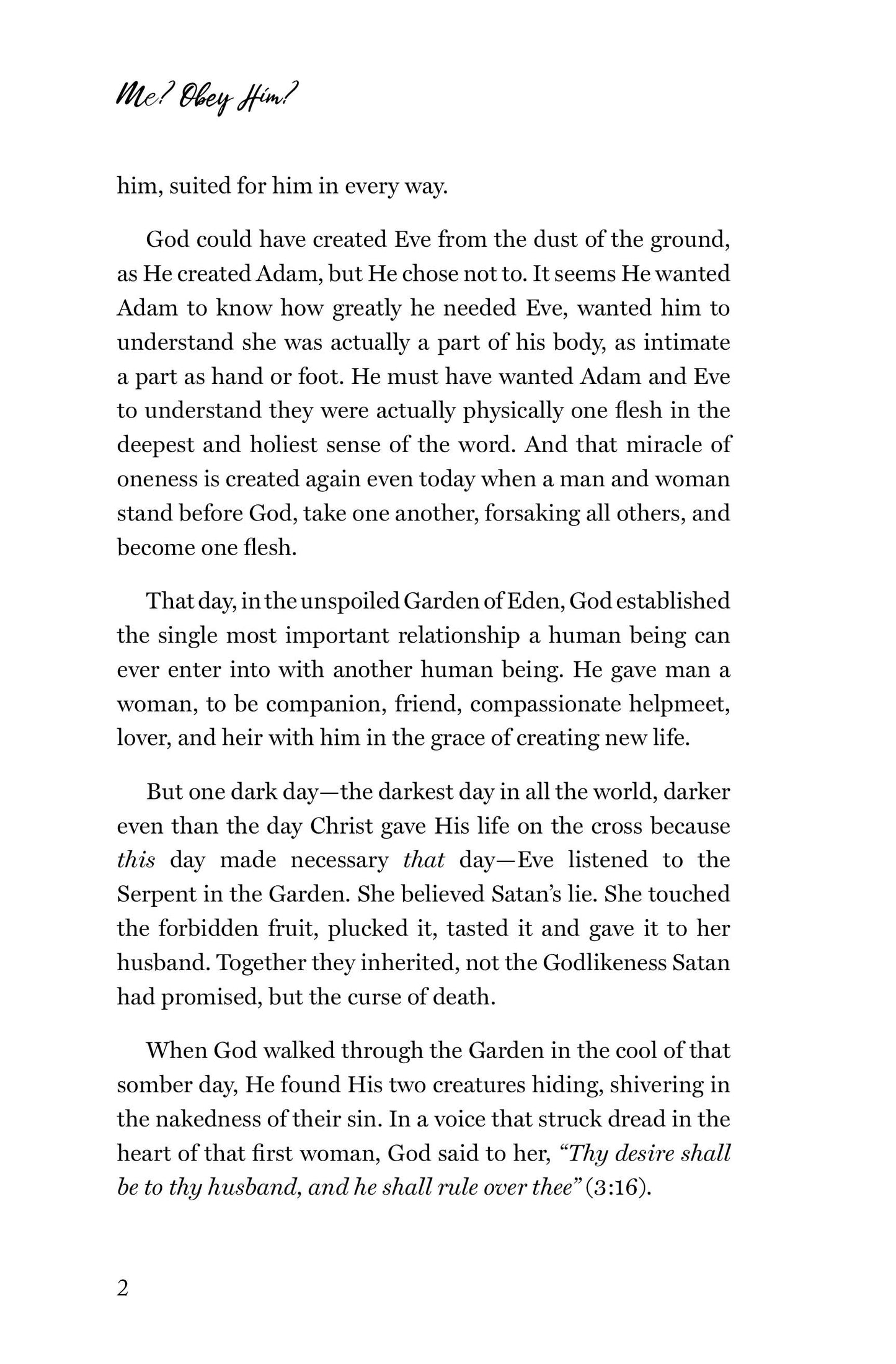 Me? Obey Him? Biblical Principles for the Marriage Relationship