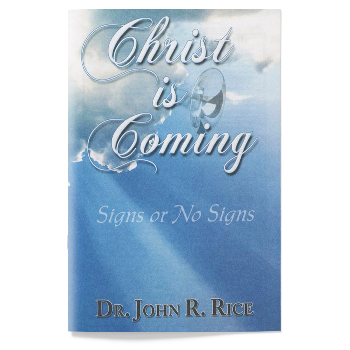 Christ Is Coming—Signs or No Signs