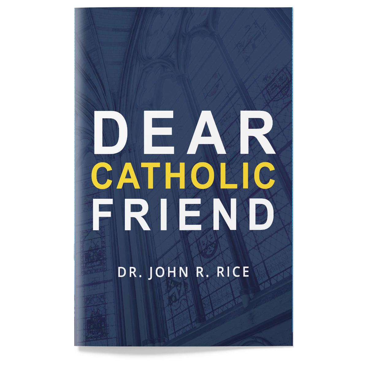 Dear Catholic Friend