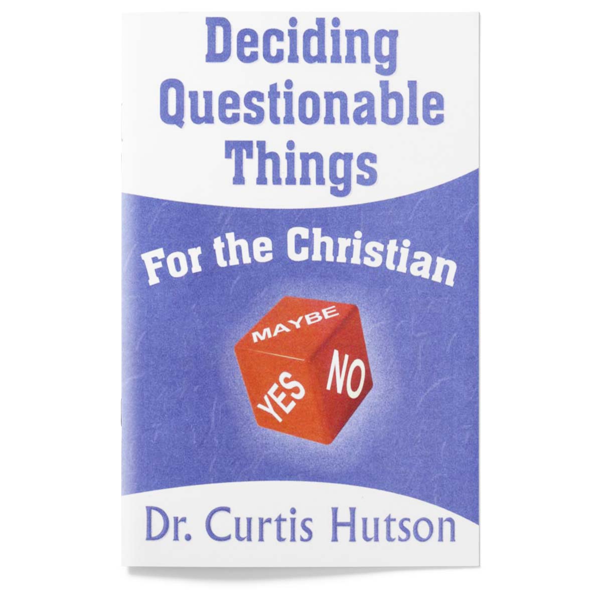 Deciding Questionable Things for the Christian