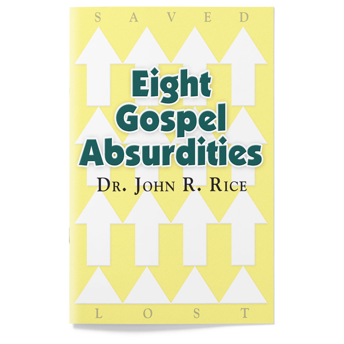 Eight Gospel Absurdities