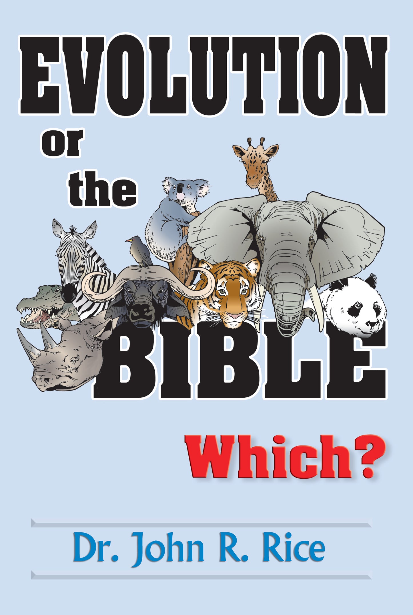 Evolution or the Bible—Which?