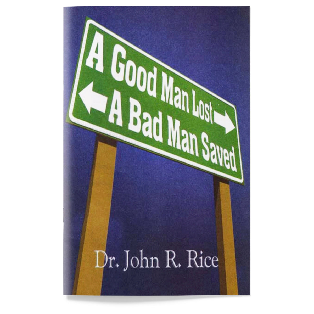 A Good Man Lost A Bad Man Saved
