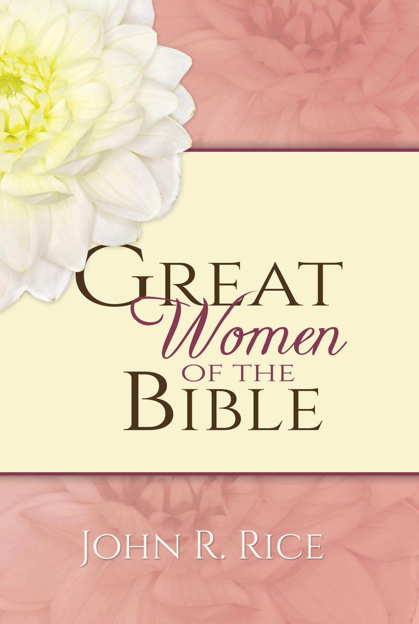 Great Women of the Bible