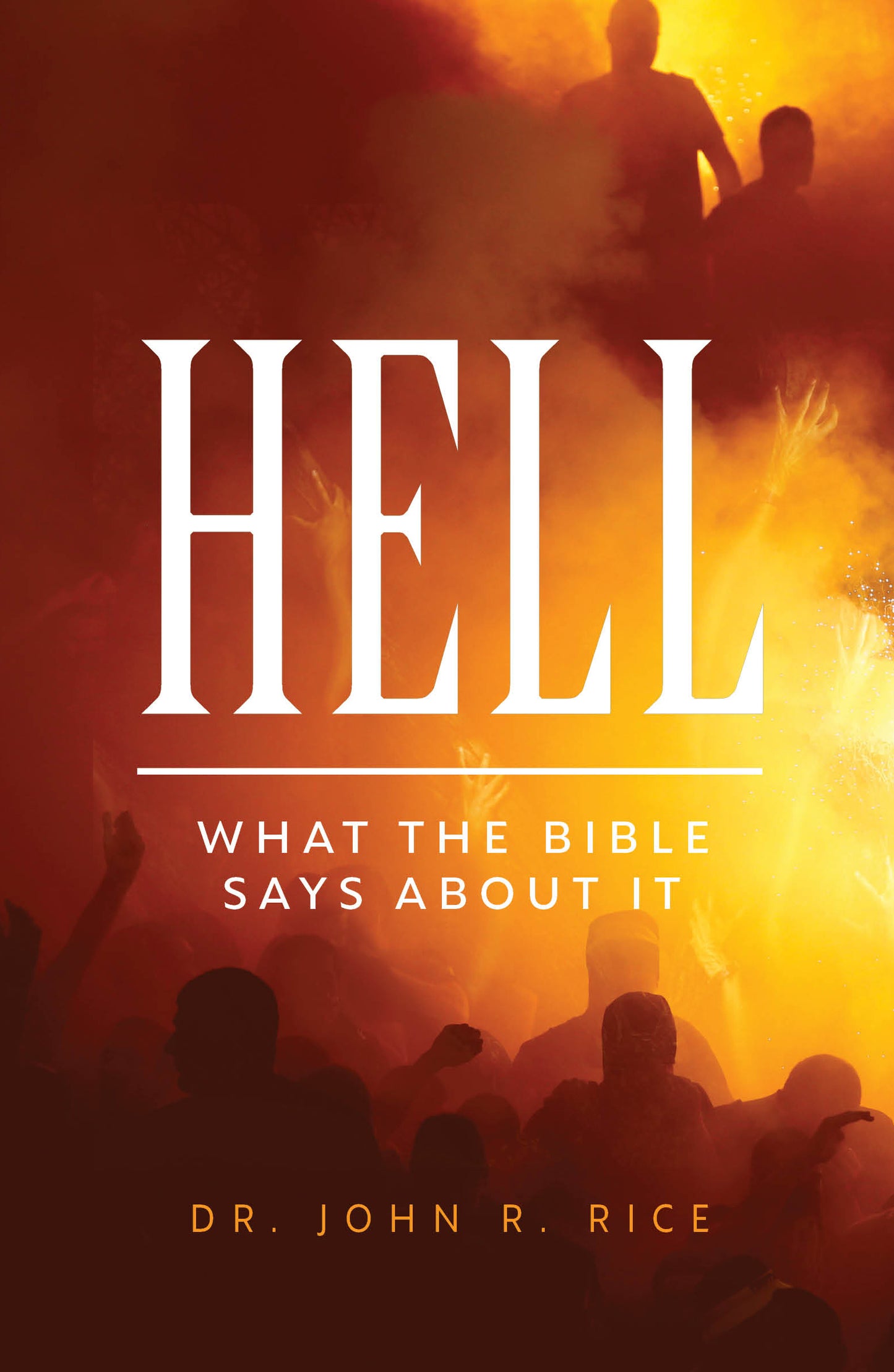 Hell—What the Bible Says About It