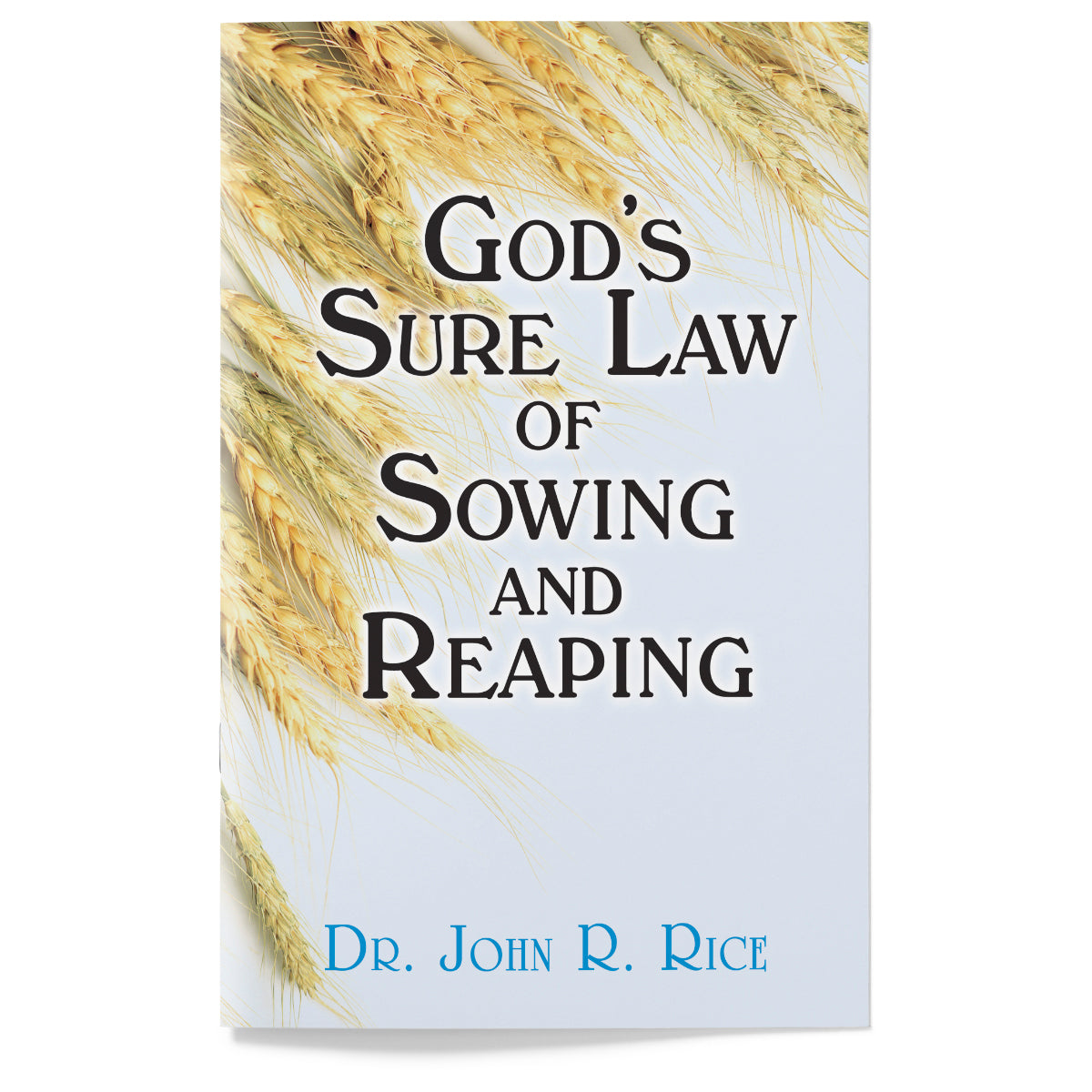 God's Sure Law of Sowing and Reaping