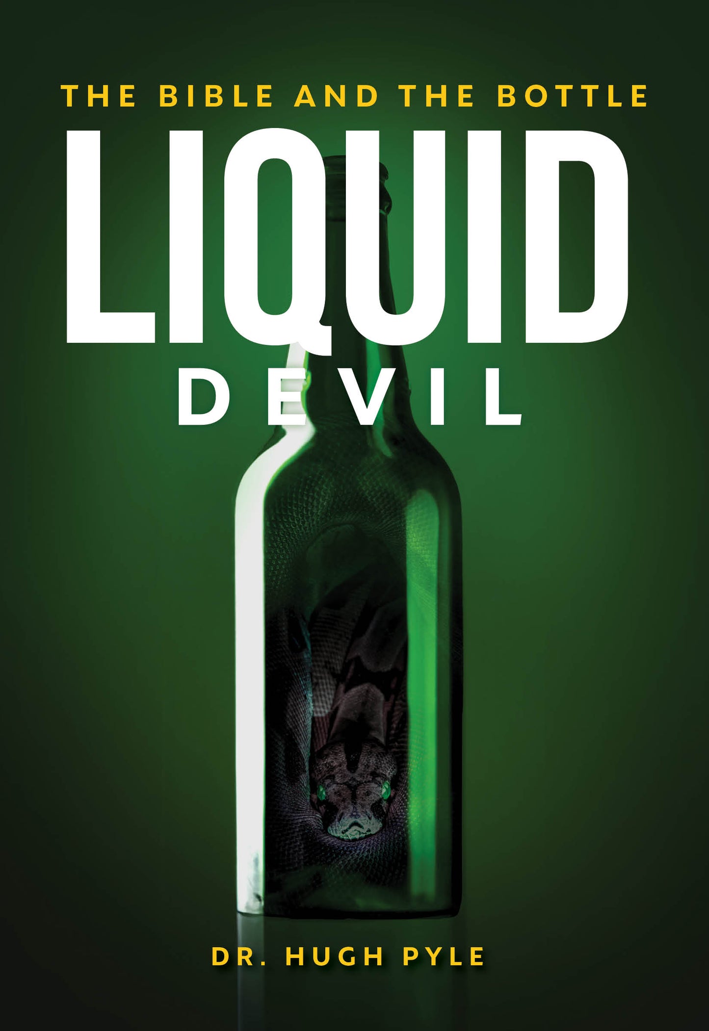 Liquid Devil: The Bible and the Bottle