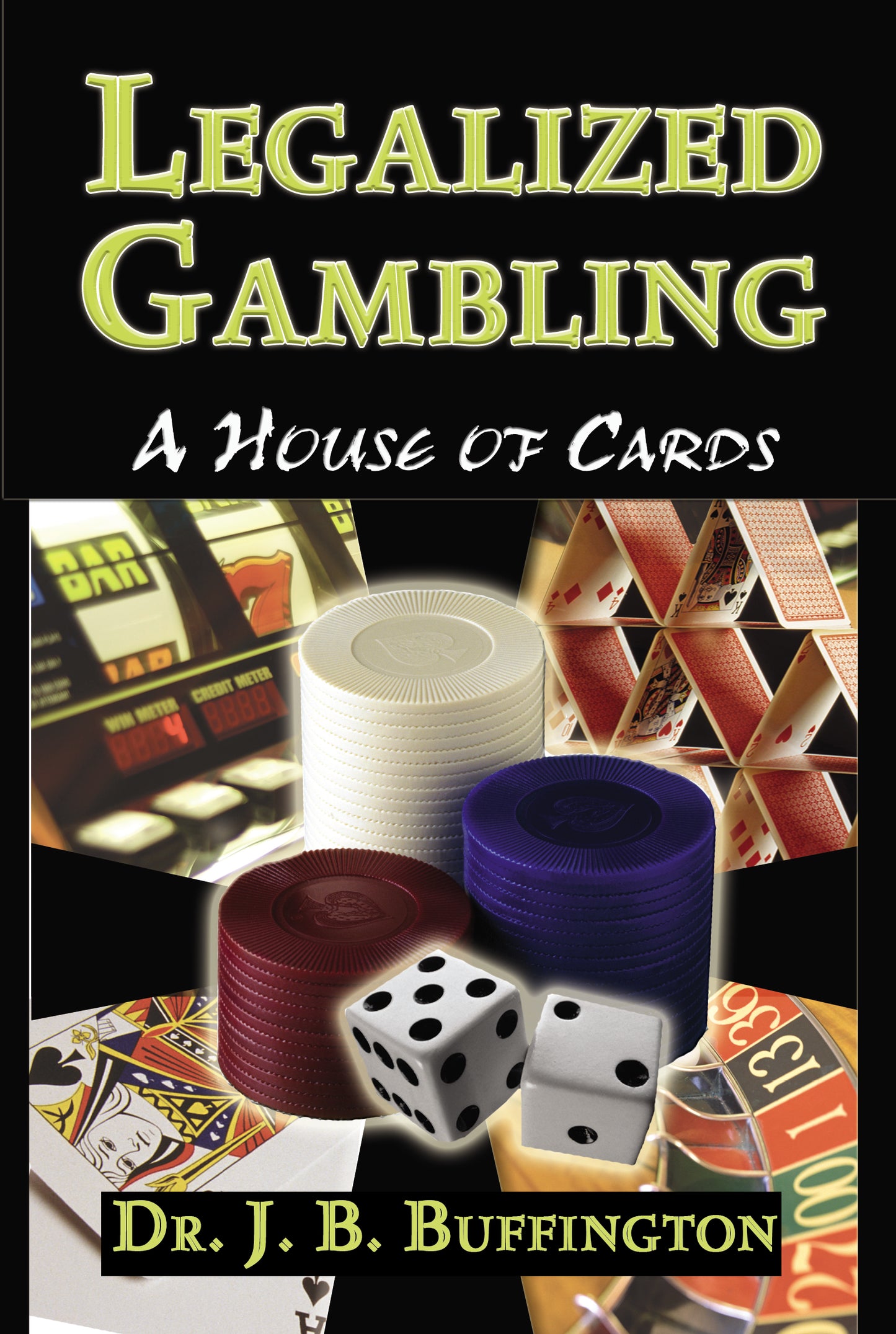 Legalized Gambling: A House of Cards