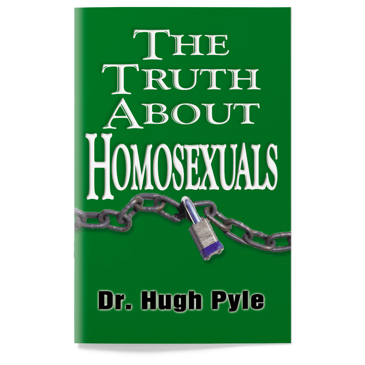 The Truth About the Homosexuals