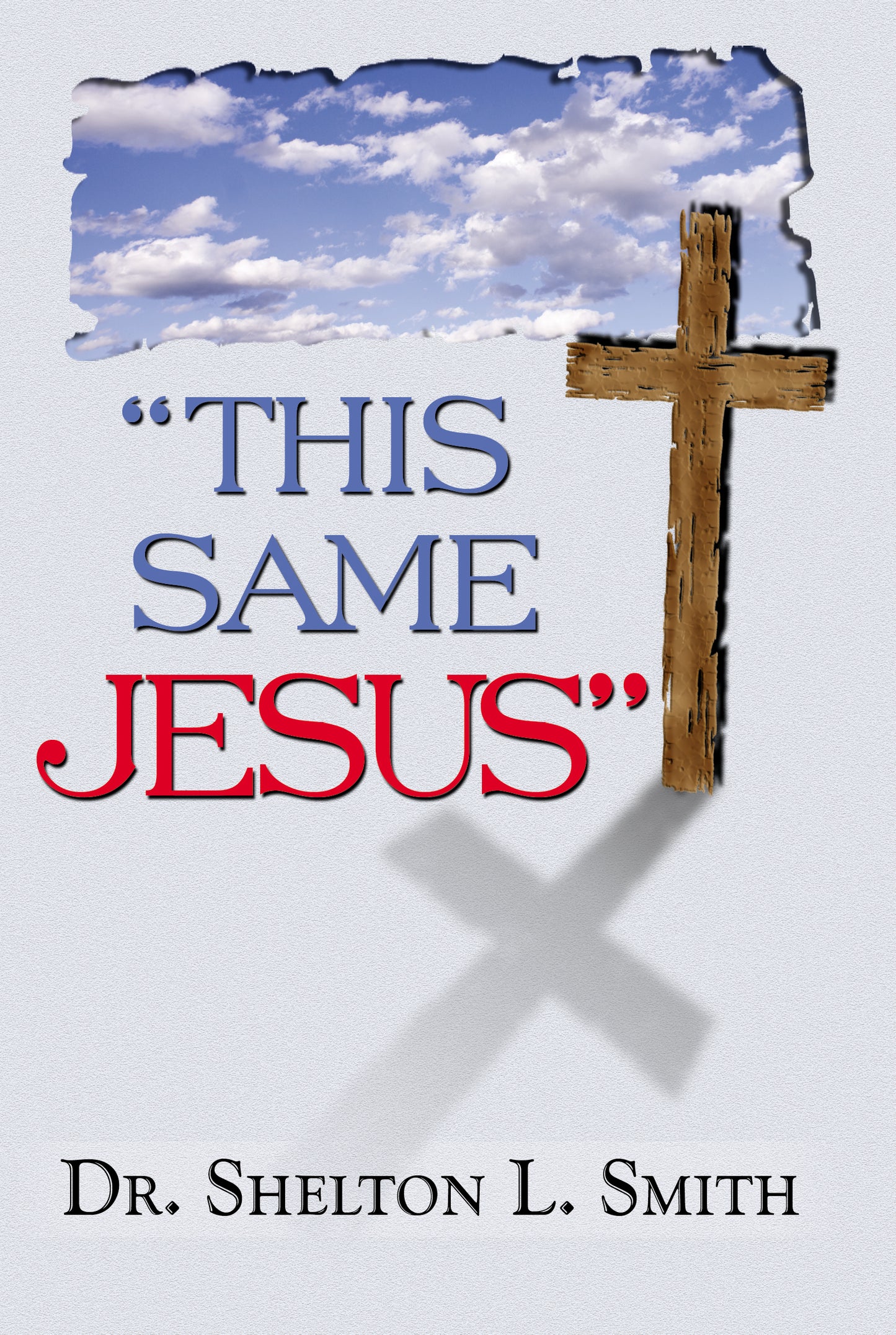 This Same Jesus
