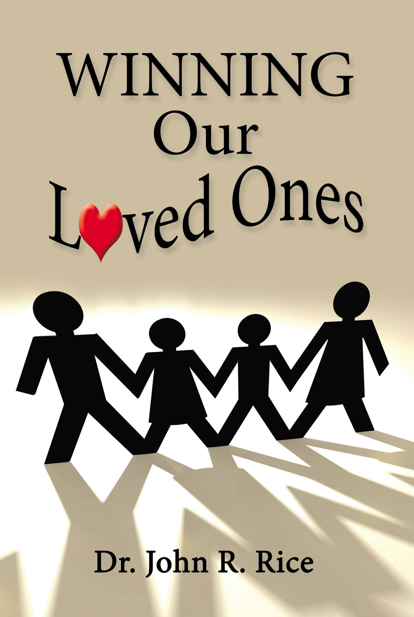 Winning Our Loved Ones