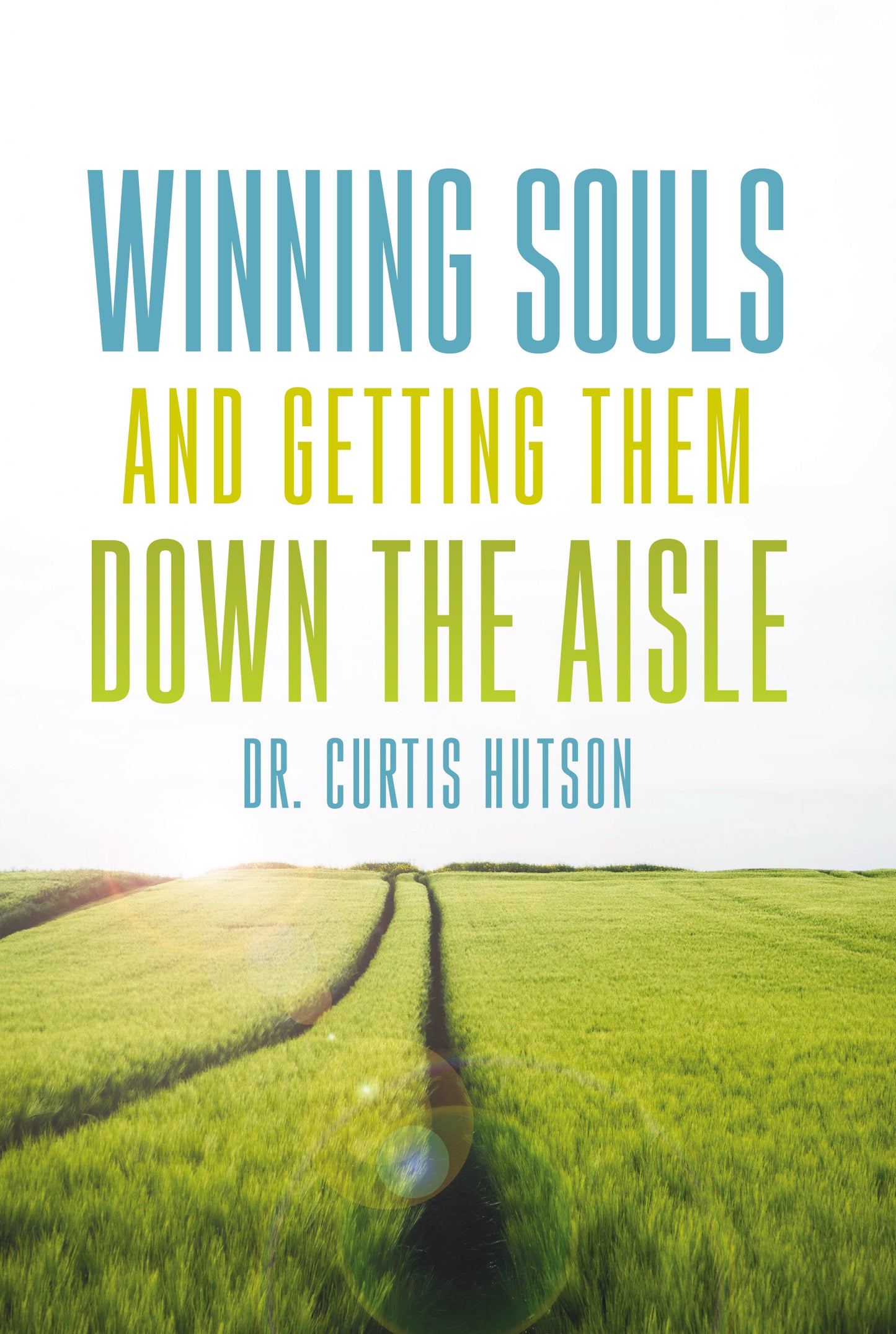 Winning Souls and Getting Them Down the Aisle