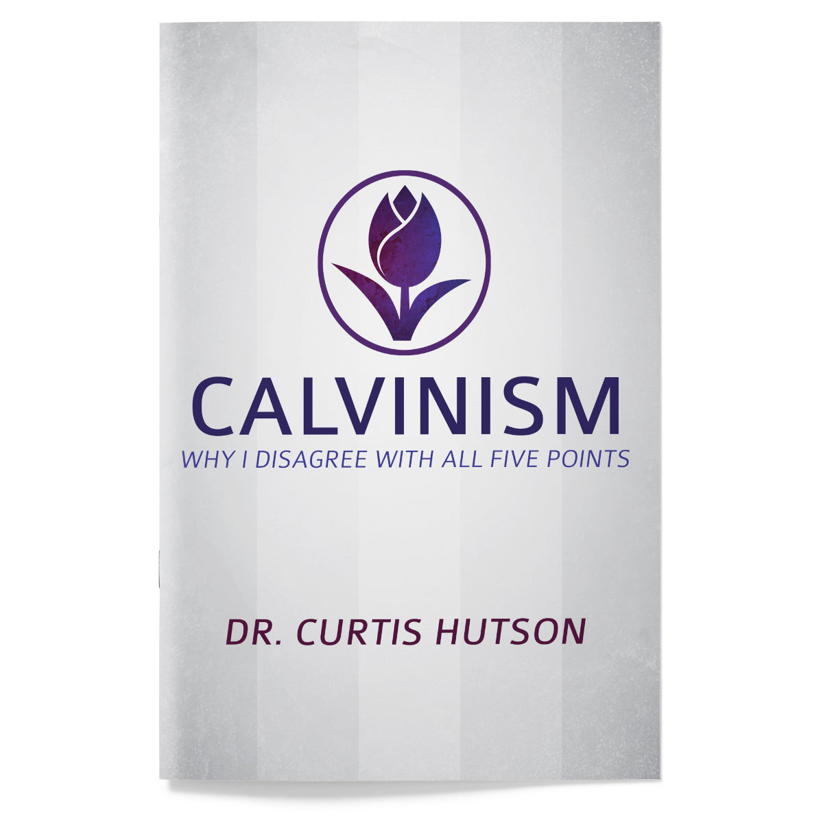 Calvinism: Why I Disagree With All Five Points