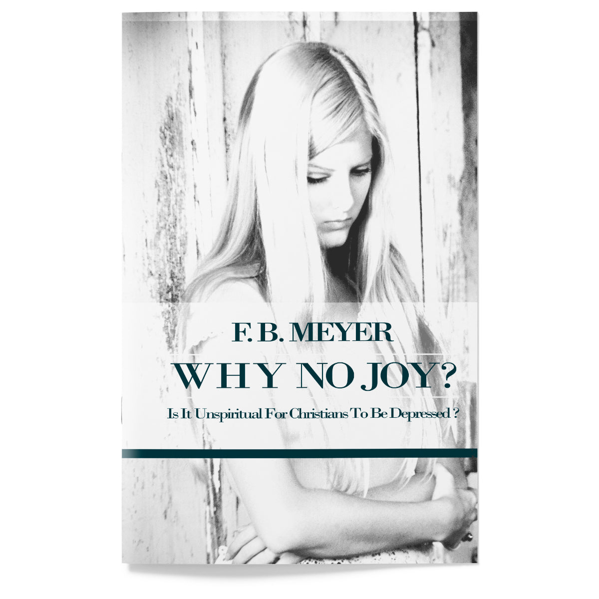 Why No Joy? Is It Unspiritual for Christians to be Depressed?