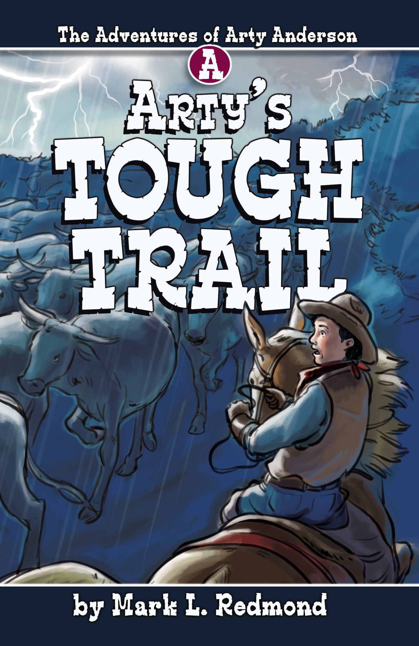 Arty's Tough Trail: The Adventures of Arty Anderson Series