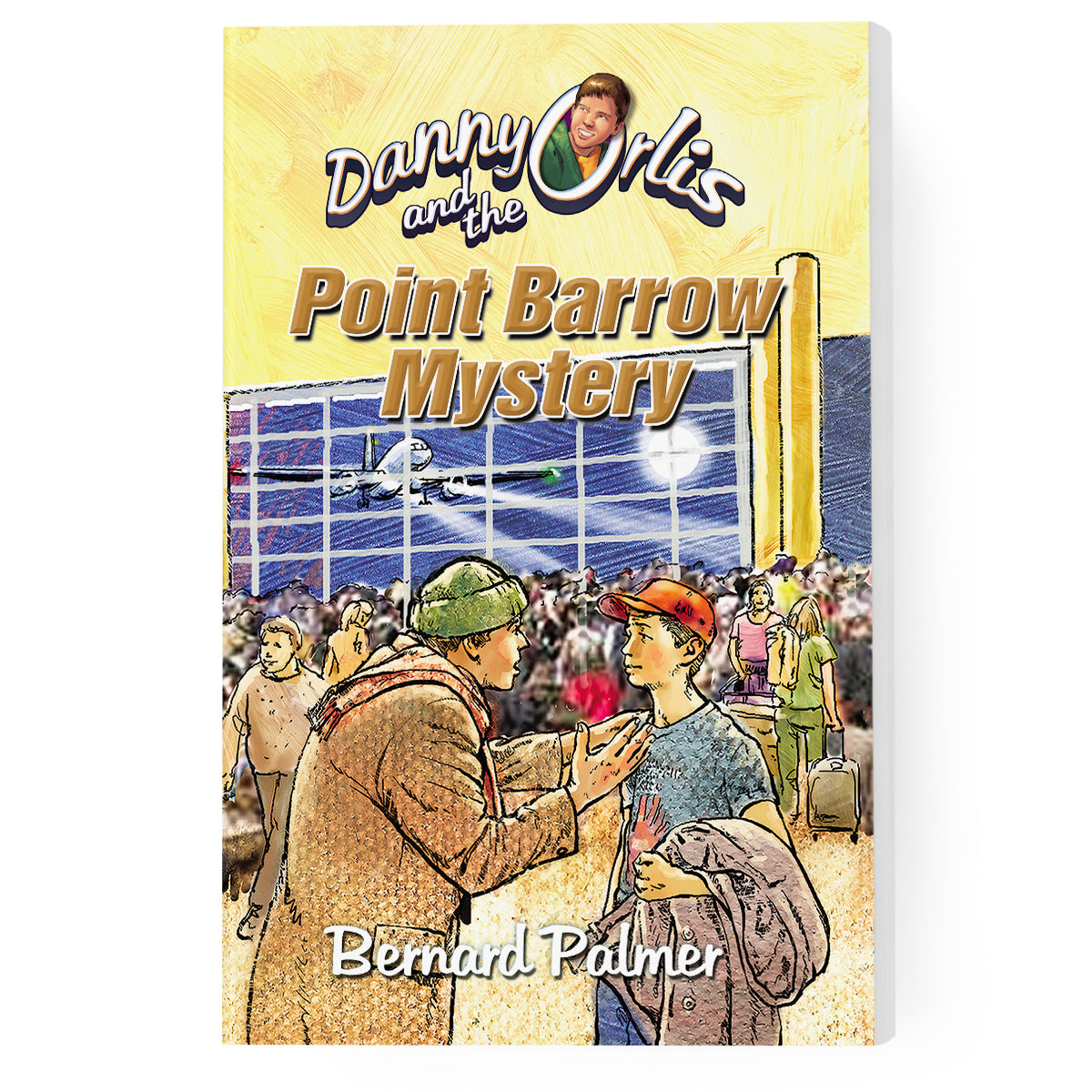 Danny Orlis and the Point Barrow Mystery