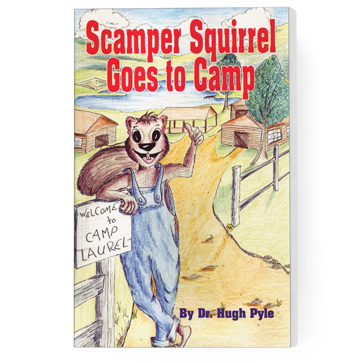 Scamper Squirrel Goes to Camp