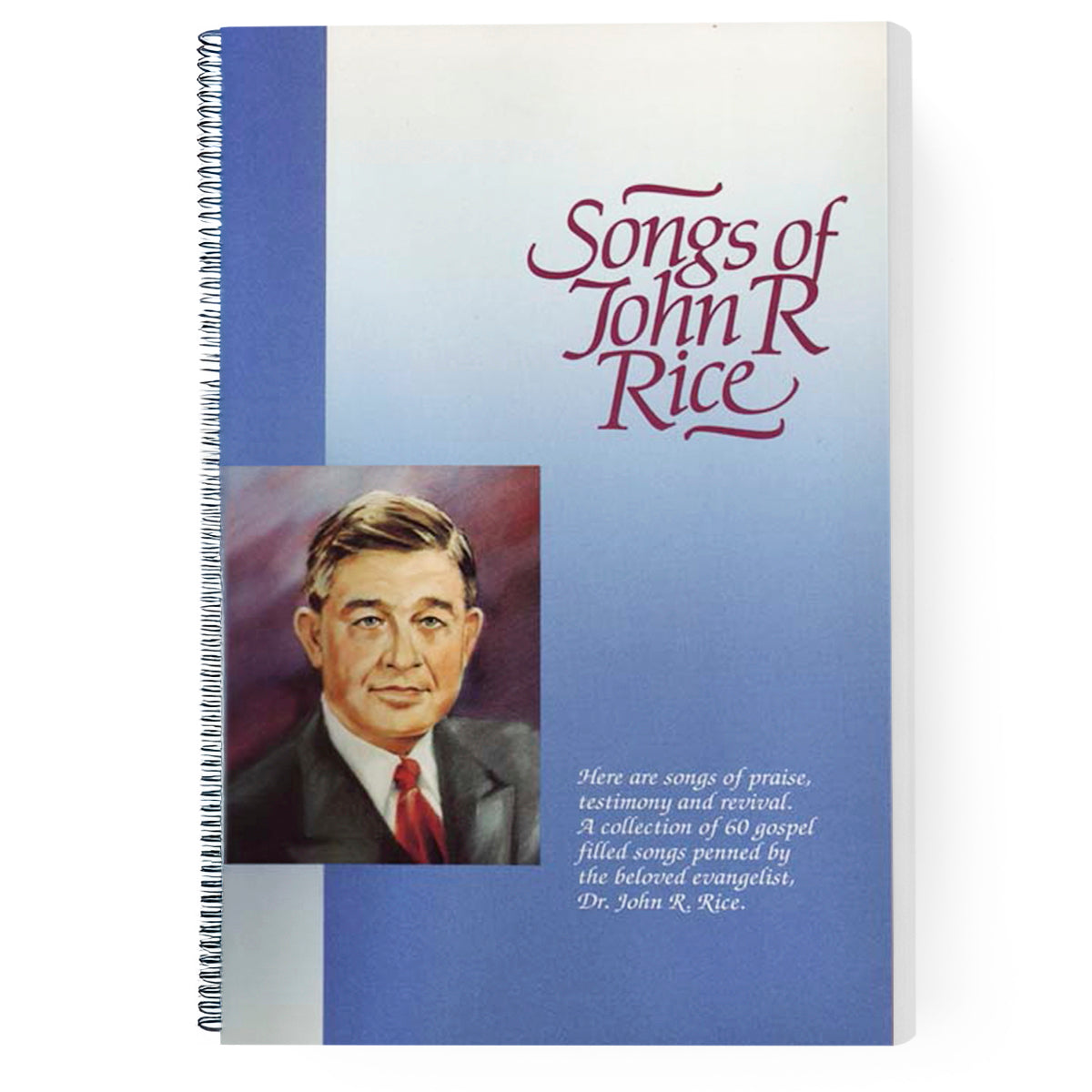 Songs of John R. Rice