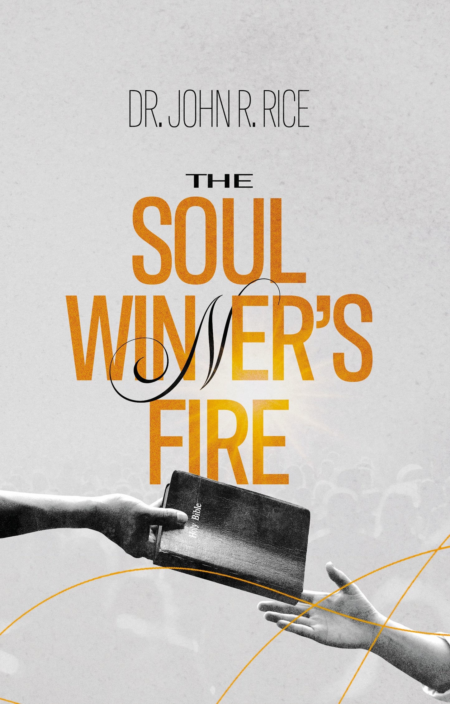 The Soul Winner's Fire