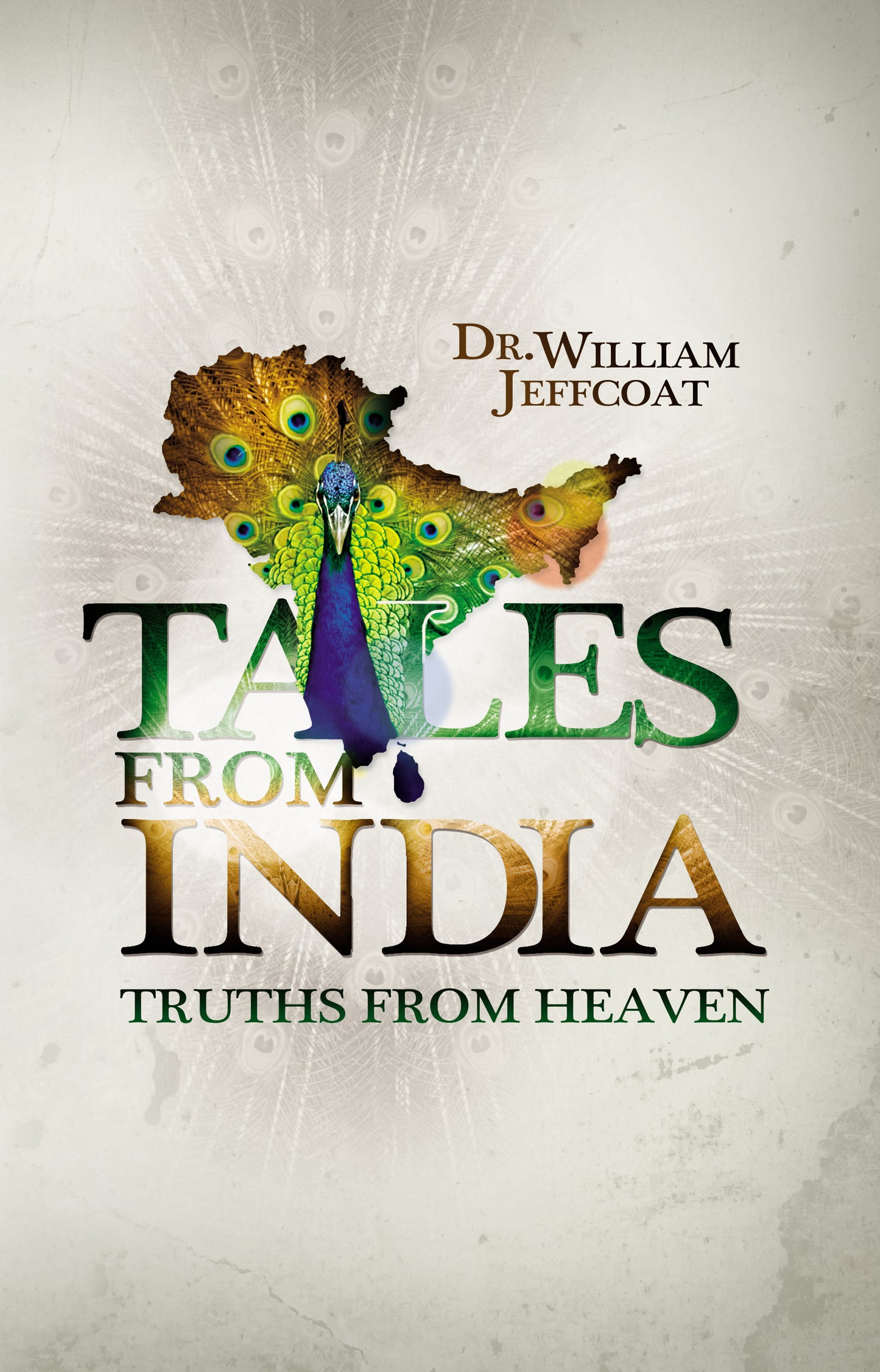 Tales from India: Truths From Heaven