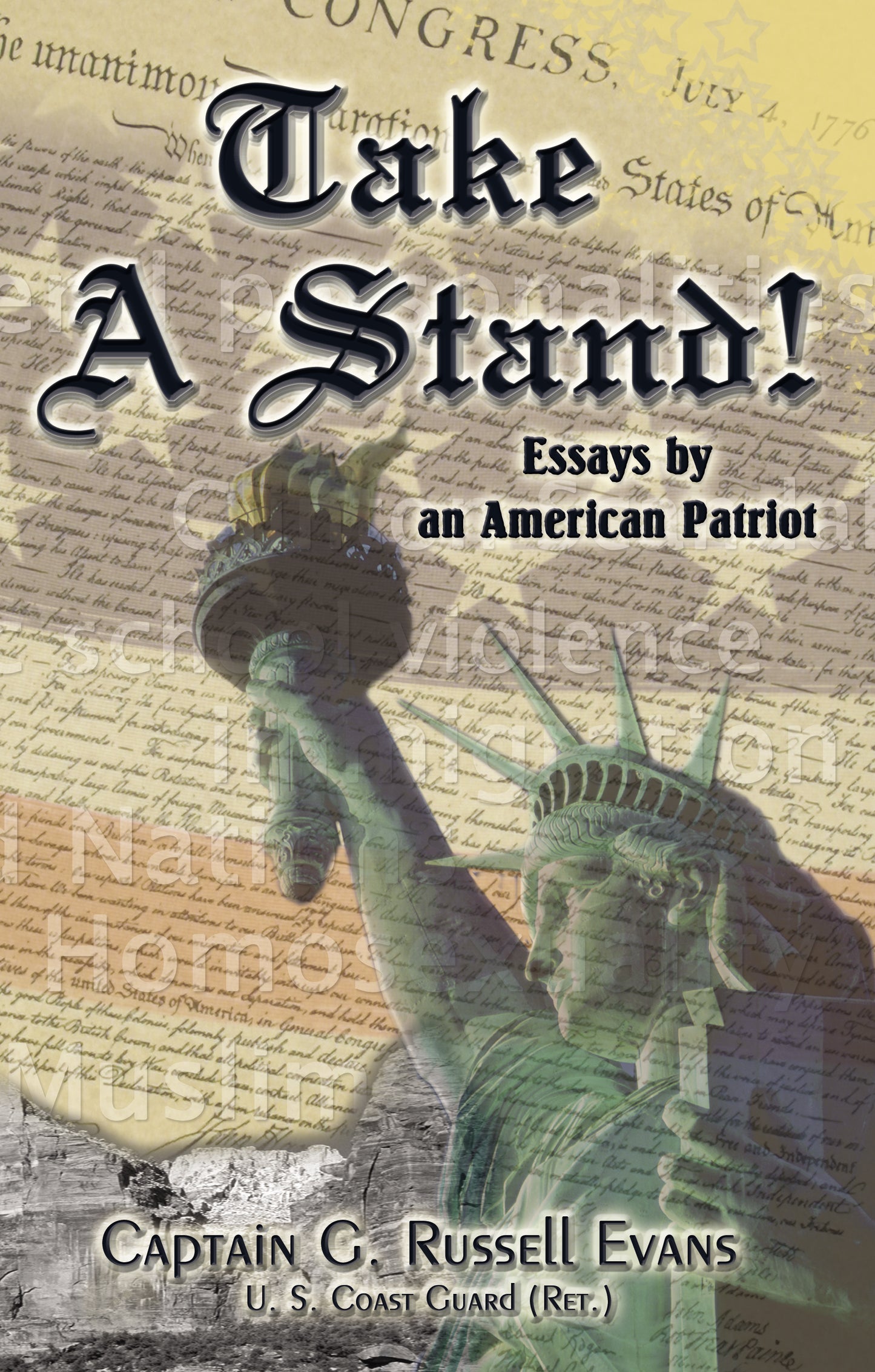 Take a Stand! Essays by an American Patriot