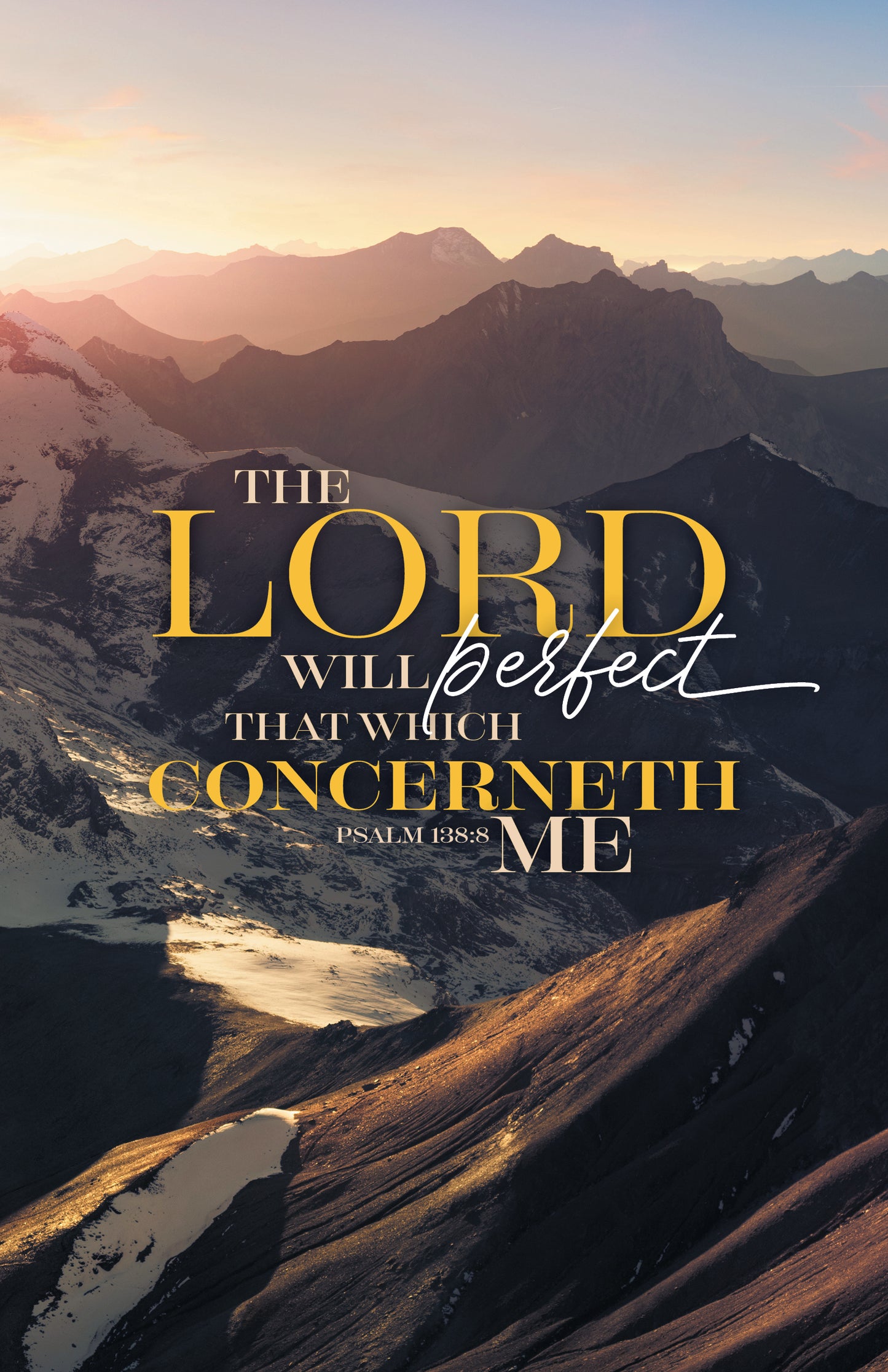 The Lord Will Perfect