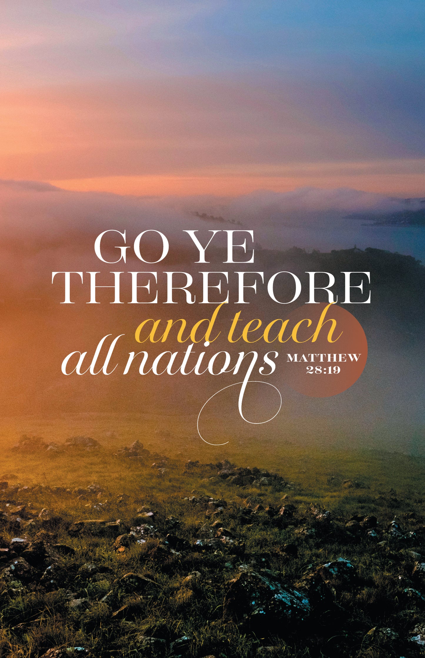 Go Ye Therefore