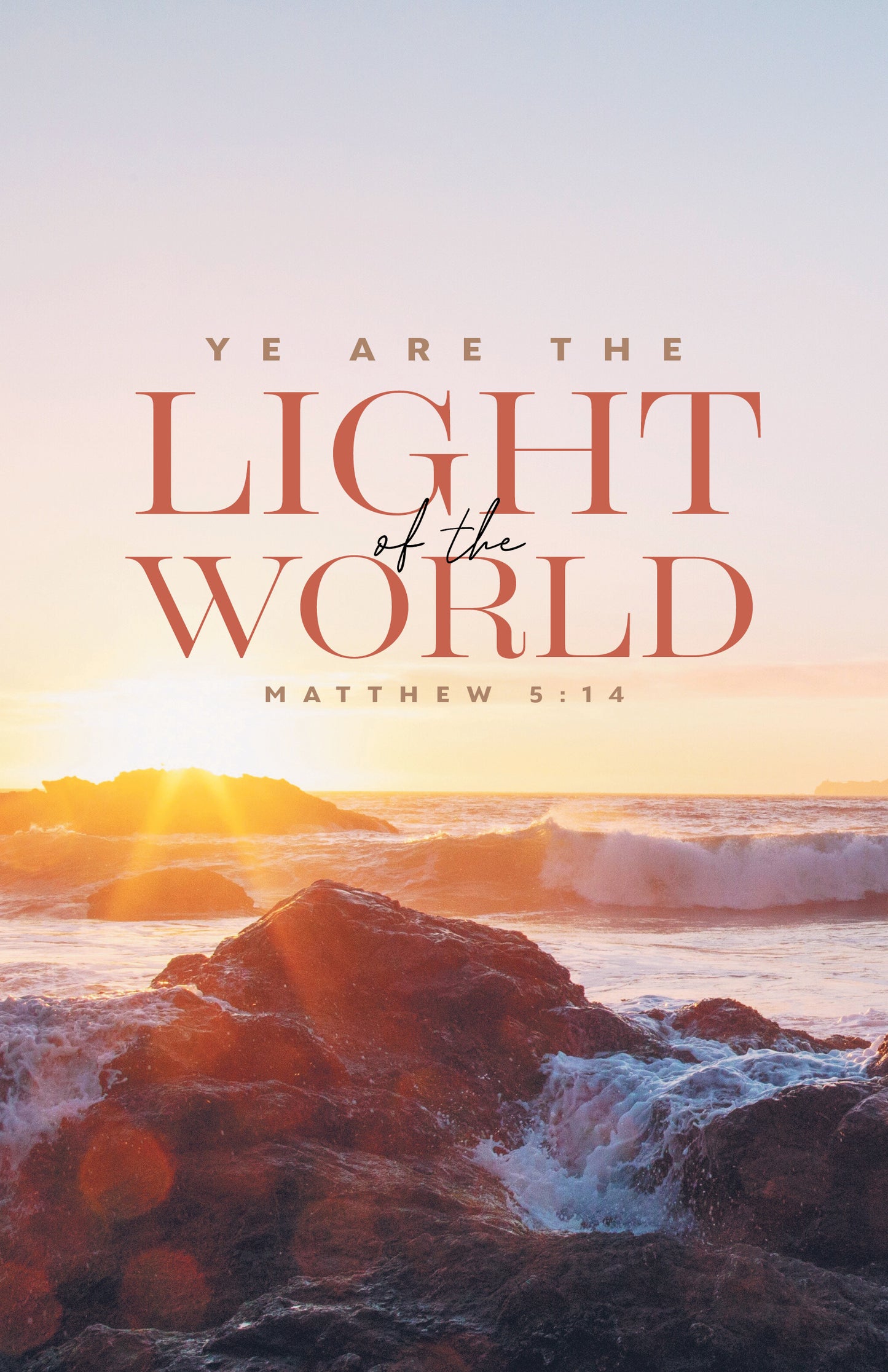 Ye Are the Light of the World