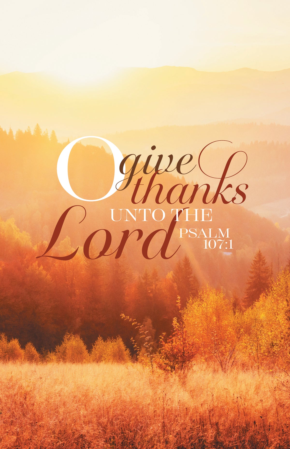 O Give Thanks Unto the Lord