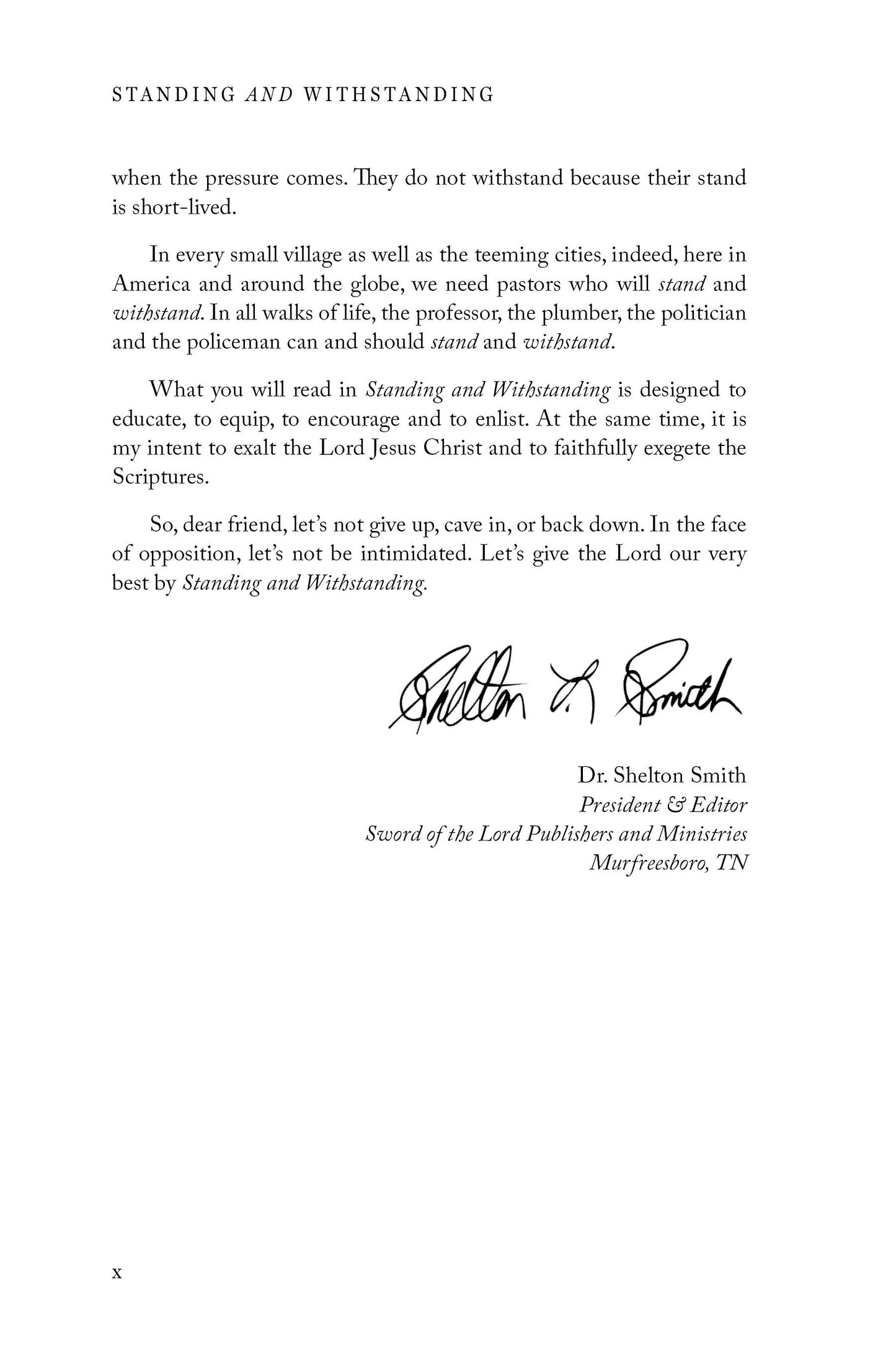 Standing and Withstanding: Continually Contending for Scriptural Convictions
