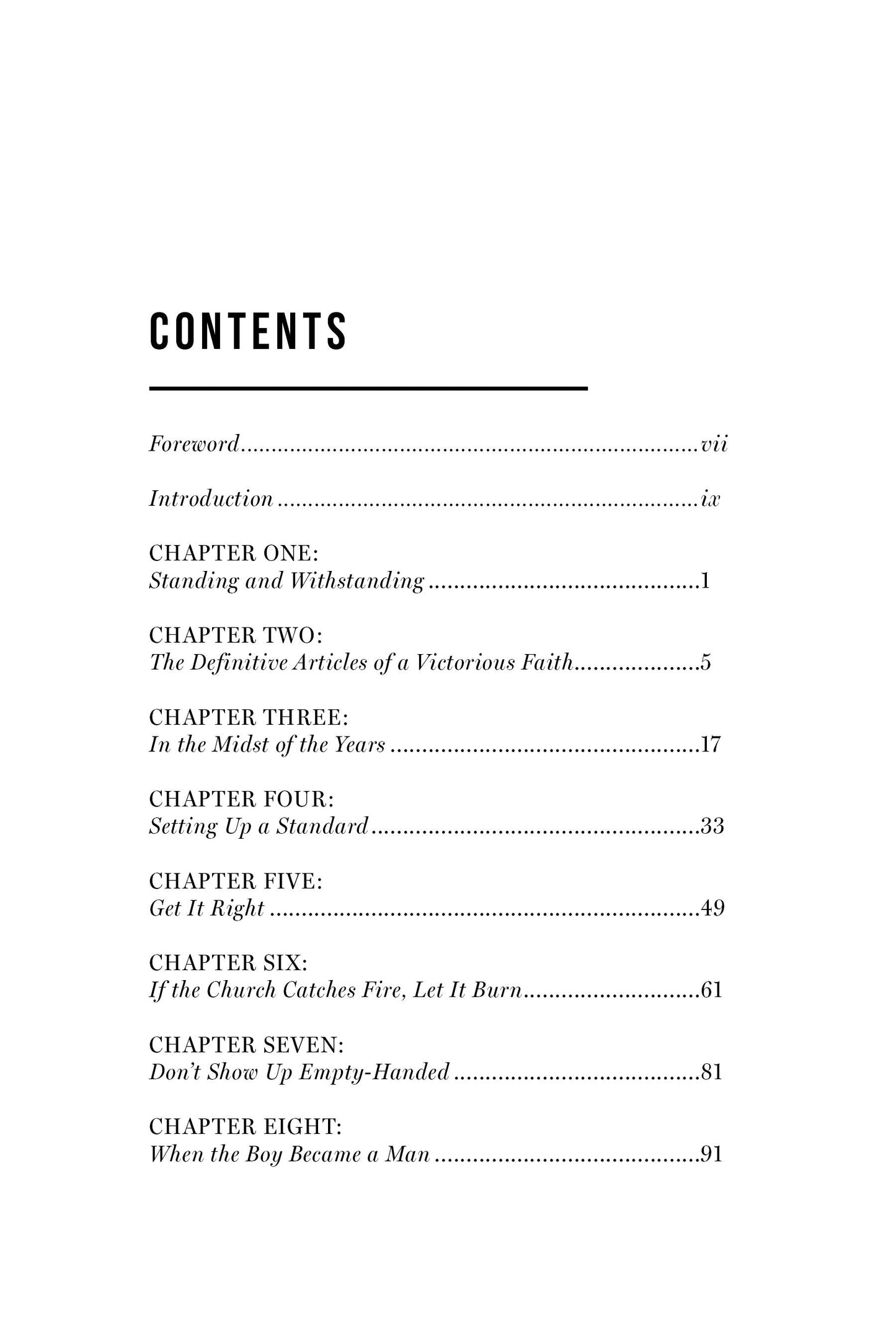 Standing and Withstanding: Continually Contending for Scriptural Convictions