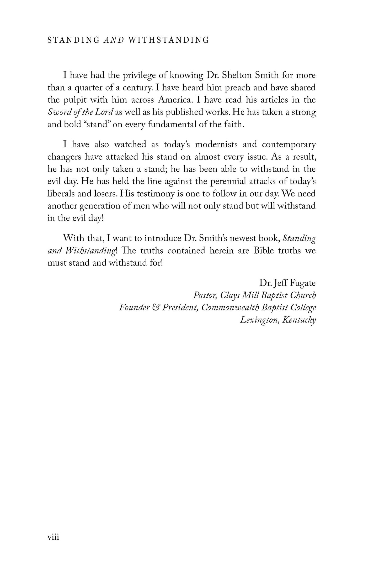 Standing and Withstanding: Continually Contending for Scriptural Convictions