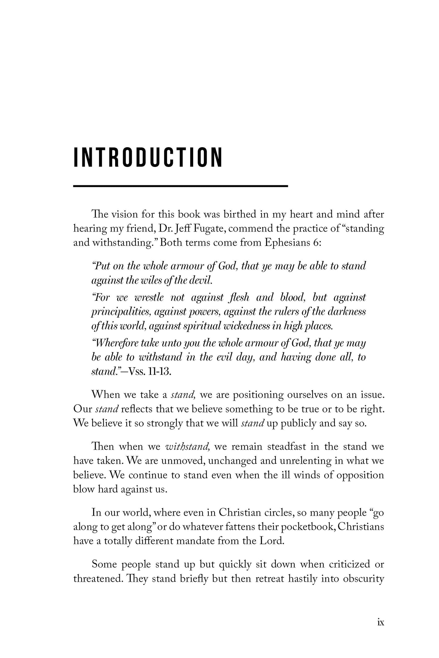 Standing and Withstanding: Continually Contending for Scriptural Convictions