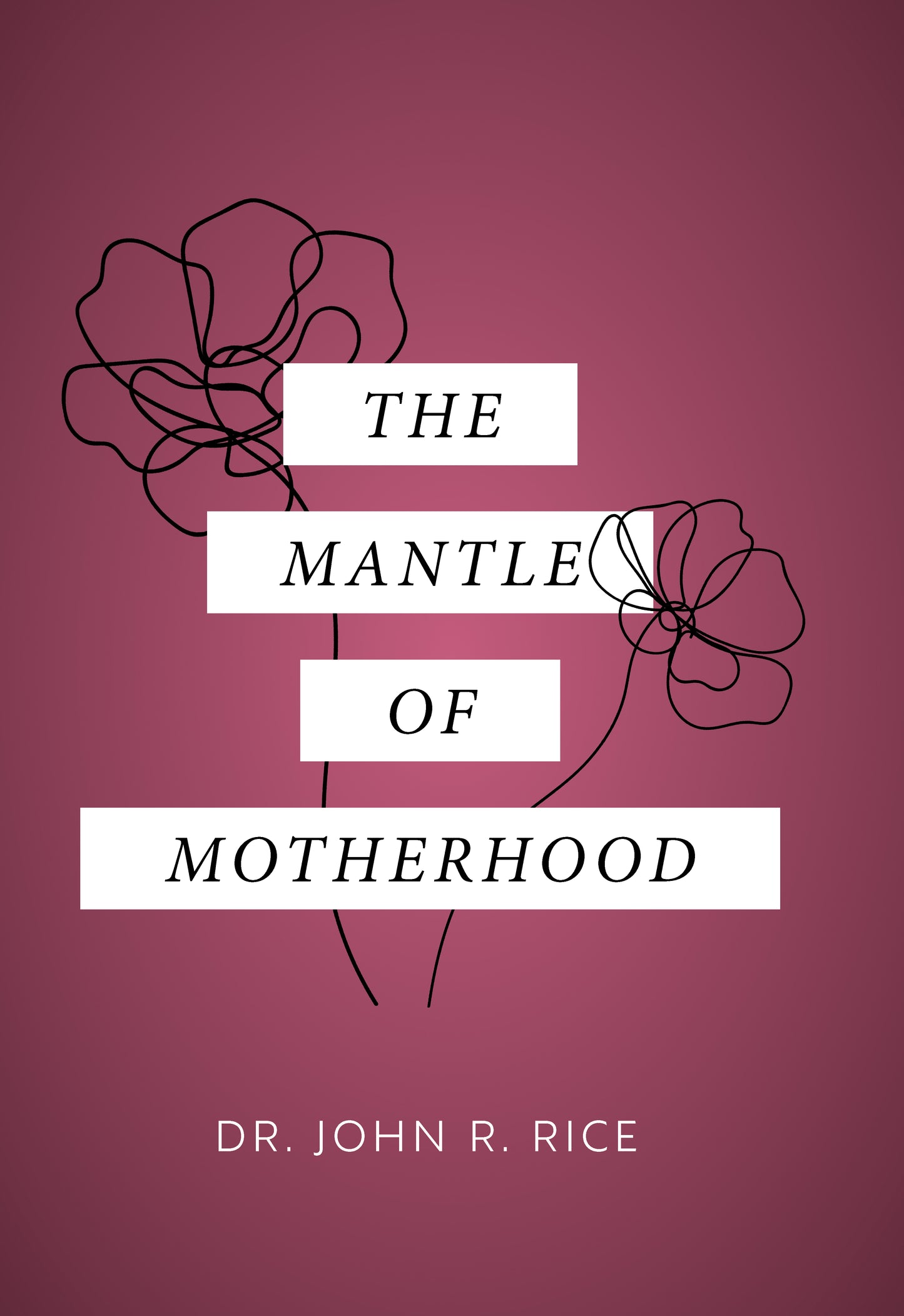 The Mantle of Motherhood