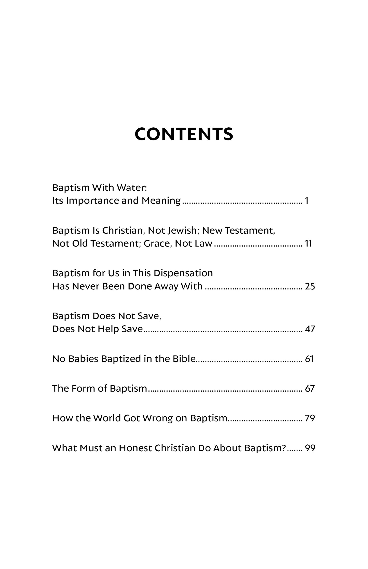 Bible Baptism: A Concise, Comprehensive Study of Baptism From a Biblical Perspective