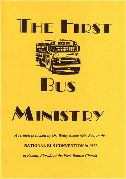 The First Bus Ministry