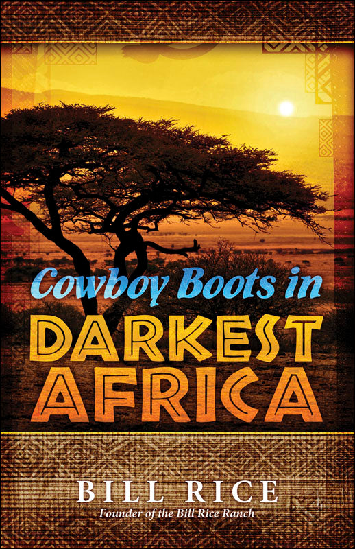 Cowboy Boots in Darkest Africa