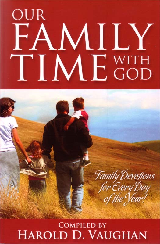 Our Family Time With God: Family Devotions for Every Day of the Year