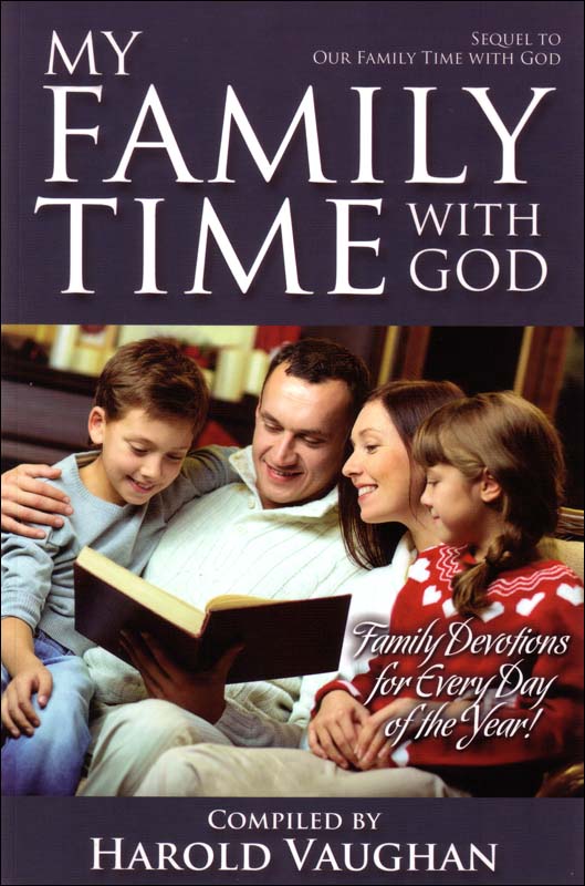 My Family Time with God: Family Devotions for Every Day of the Year