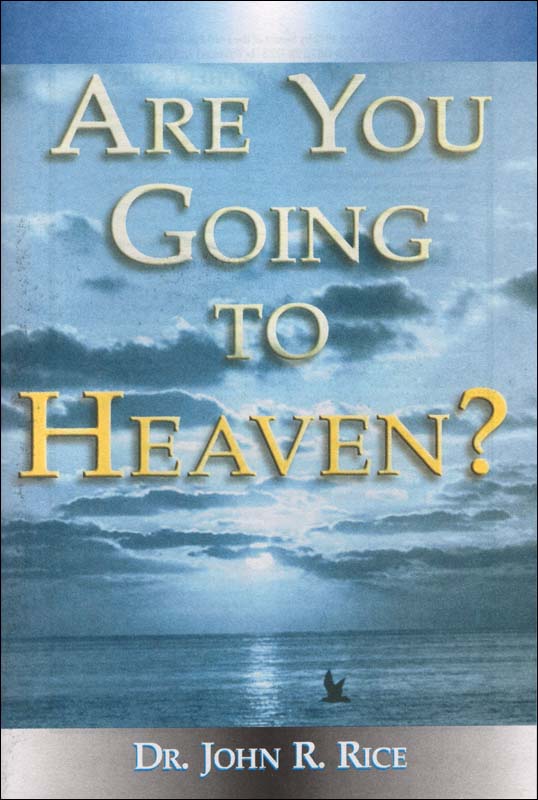 Are You Going to Heaven?