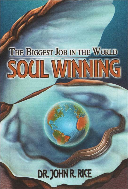 Biggest Job in the World—Soul Winning