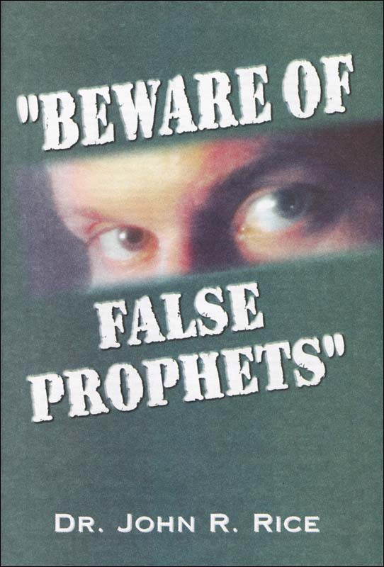 Beware of False Prophets