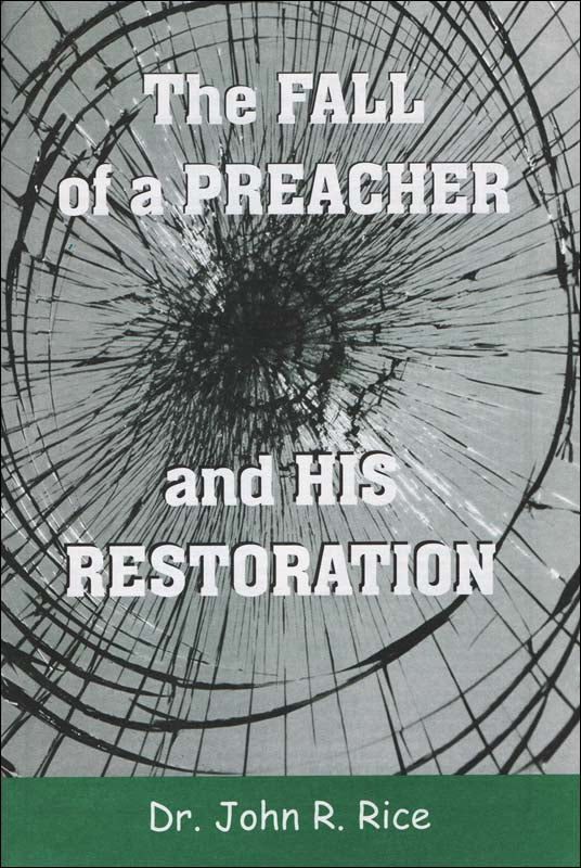 The Fall of a Preacher and His Restoration