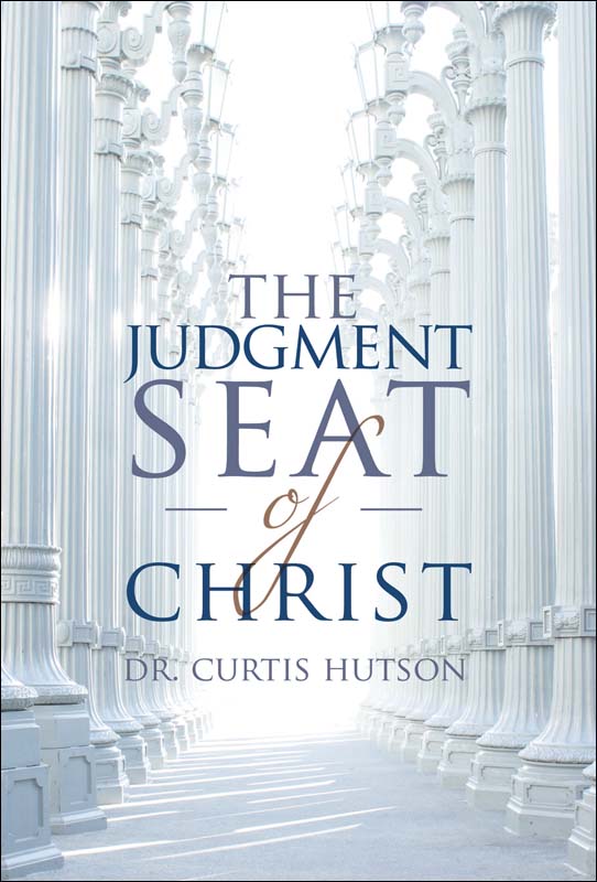 The Judgment Seat of Christ