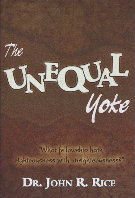 Unequal Yoke, The Sword of the Lord Publications