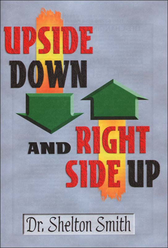 Upside Down and Right Side Up