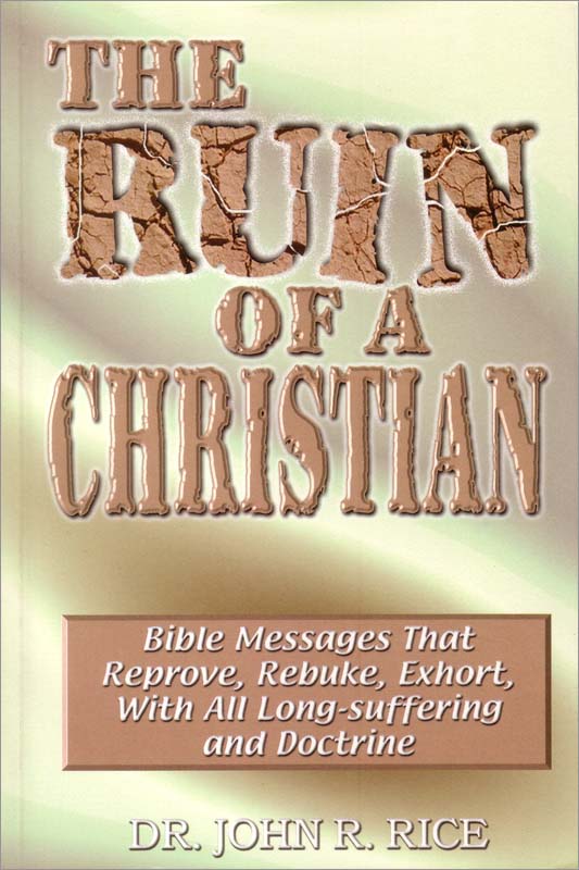 The Ruin of a Christian